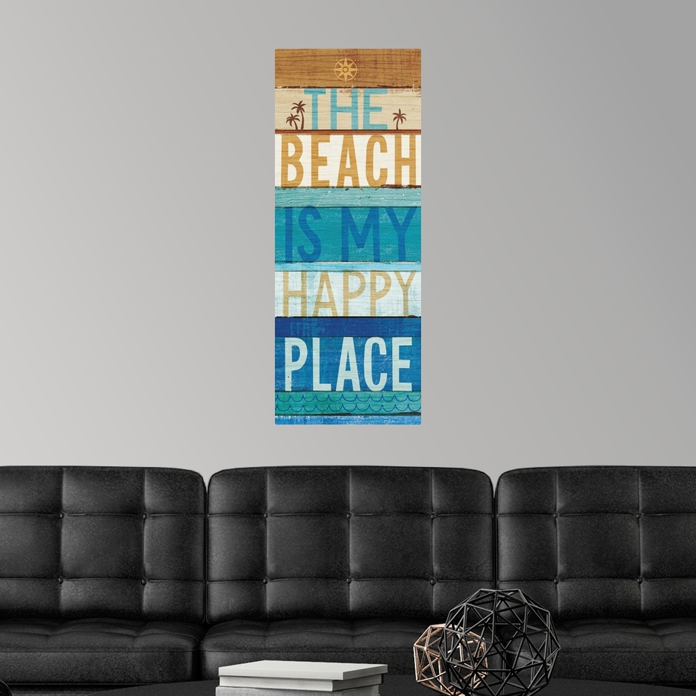 A modern room featuring "The Beach Is My Happy Place" on a blue and tan wood paneled background.