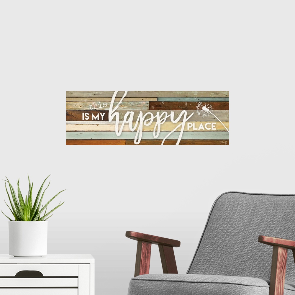 A modern room featuring "This is My Happy Place" with dandelion design on a wood plank background.