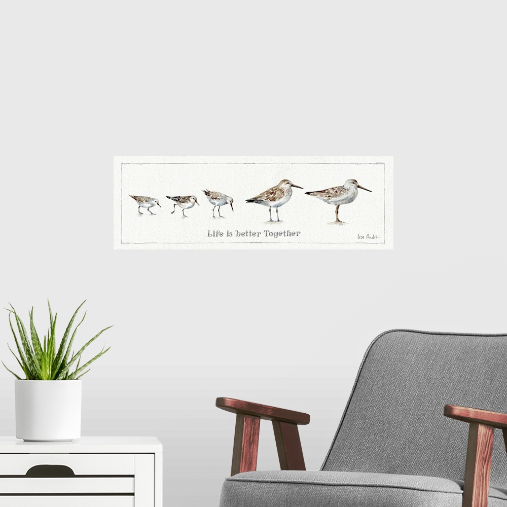 A modern room featuring Watercolor painting of a family of sandpipers with the phrase "Life is better together."