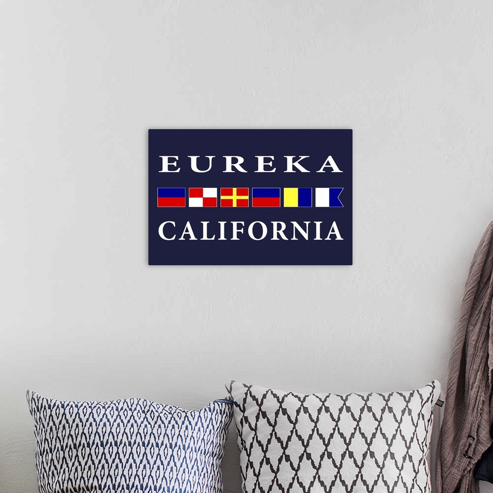 A bohemian room featuring Eureka, California - Nautical Flags Poster
