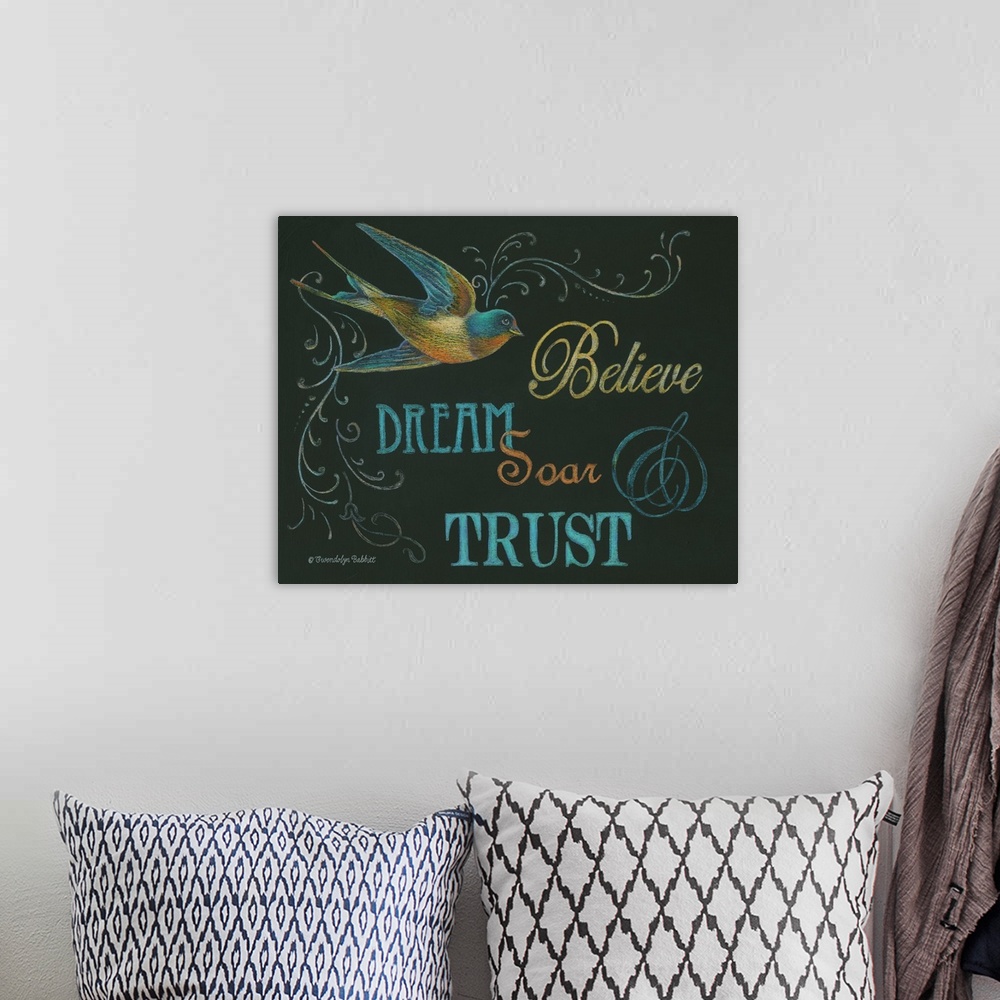 A bohemian room featuring "Believe Dream Soar and Trust"