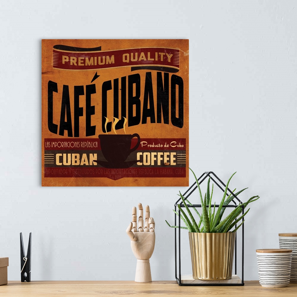 A bohemian room featuring Square kitchen decor of a vintage Cafe Cubano coffee advertisement.