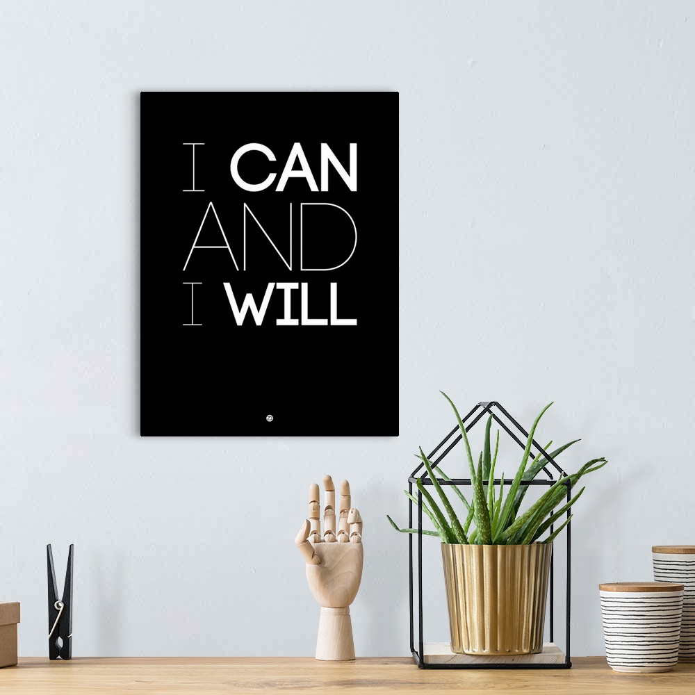 A bohemian room featuring I Can And I Will Poster I