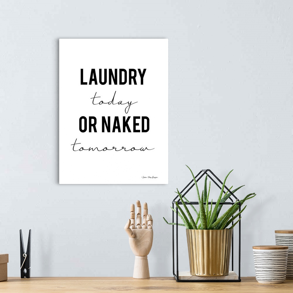 A bohemian room featuring Laundry Today or Naked Tomorrow