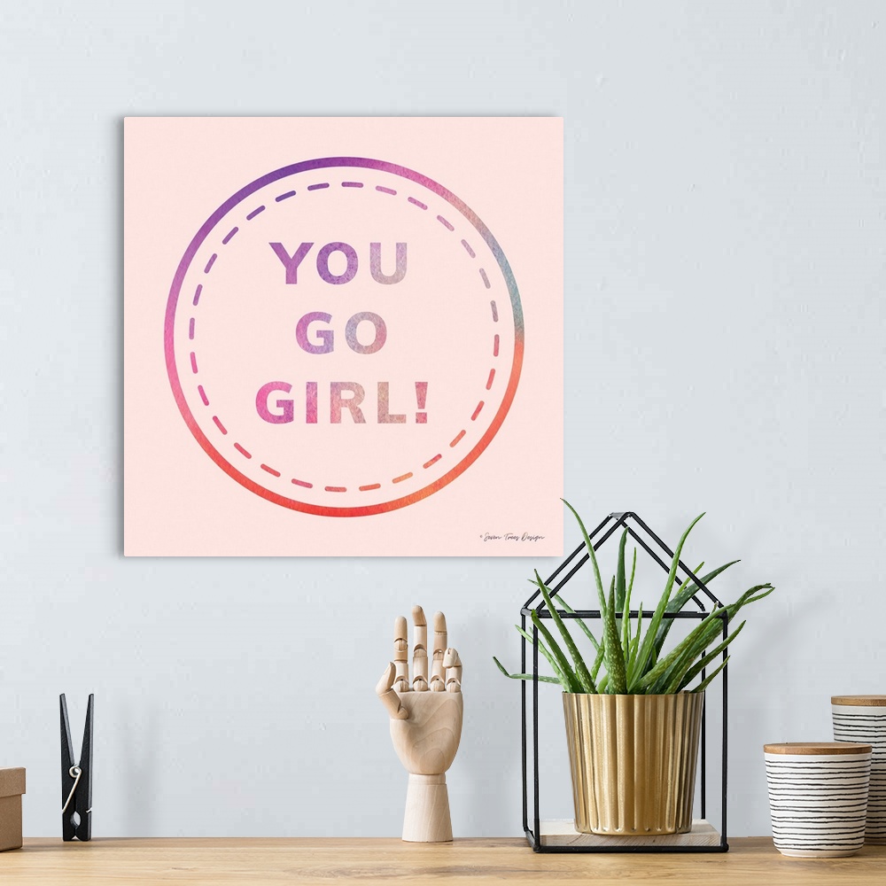 A bohemian room featuring You Go Girl