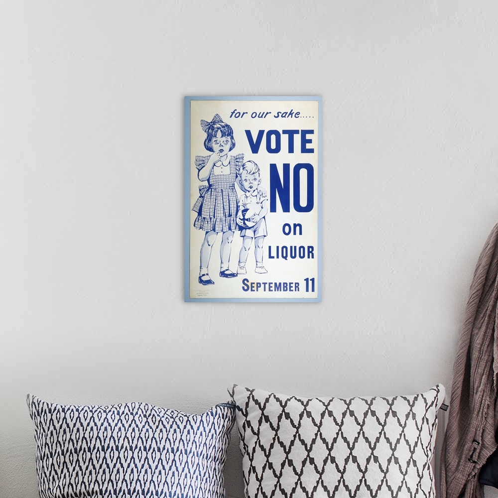 A bohemian room featuring Cardboard poster urging a No vote on liquor by indicating the harmful effects on families with ch...