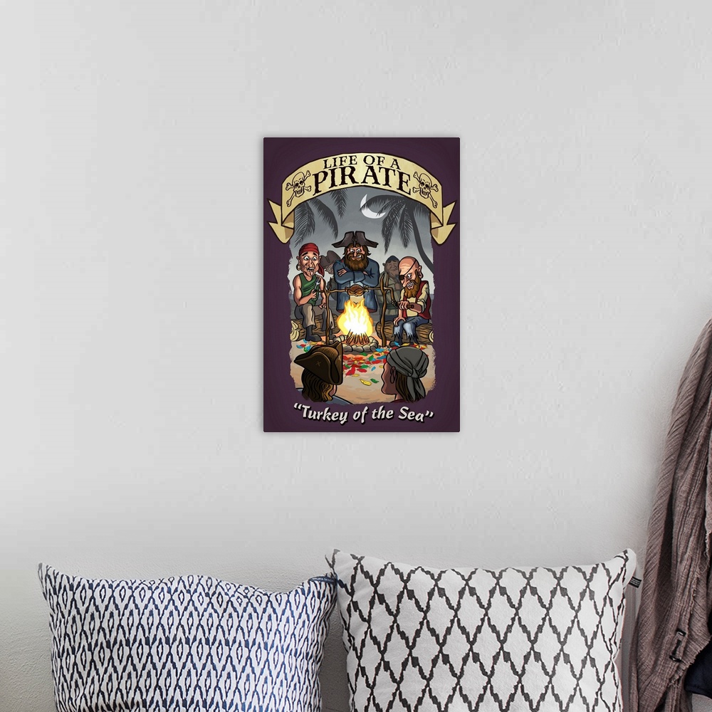 A bohemian room featuring Pirate illustration with "Life of a Pirate, Turkey of the Sea".