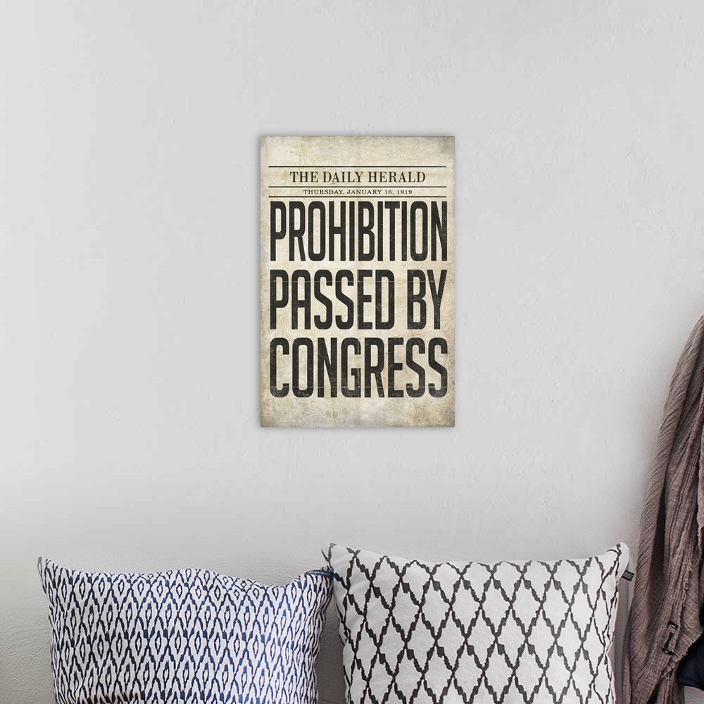 A bohemian room featuring Prohibition Newspaper Cover - Passed By Congress