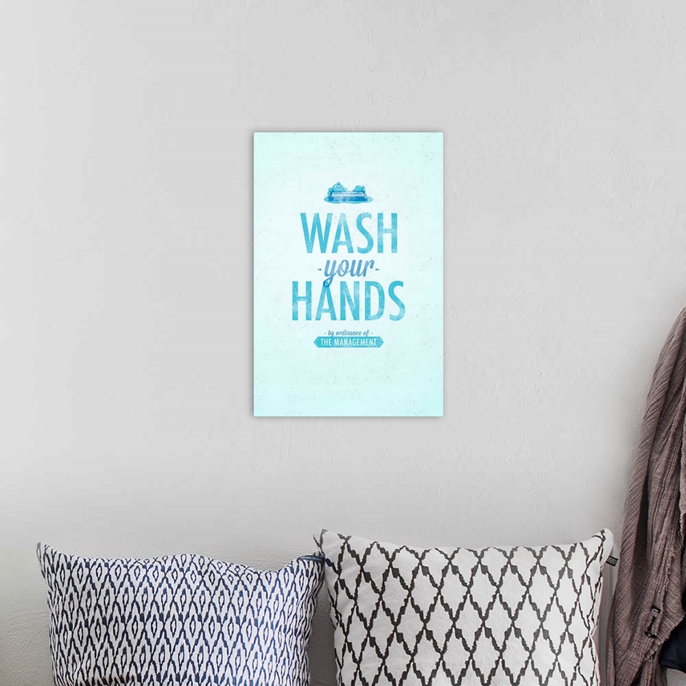 A bohemian room featuring Wash your Hands by Ordinance of the Management
