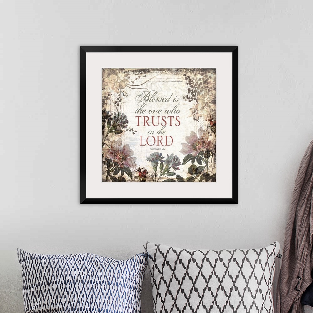 A bohemian room featuring Trust In The Lord