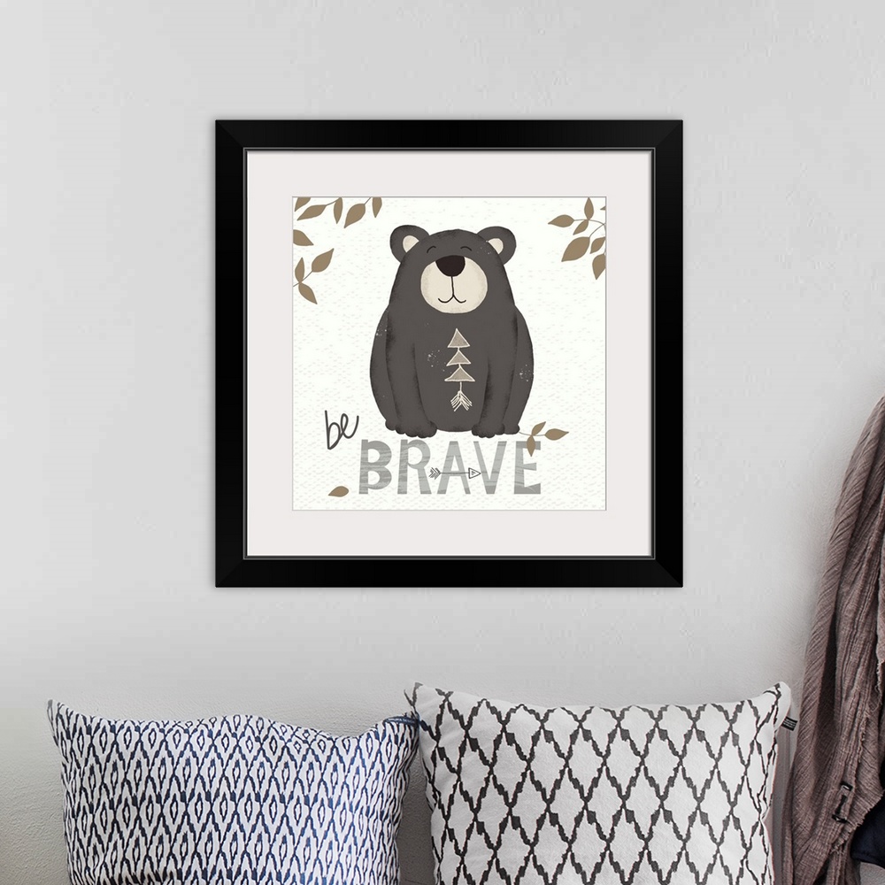 A bohemian room featuring Be Brave Bear
