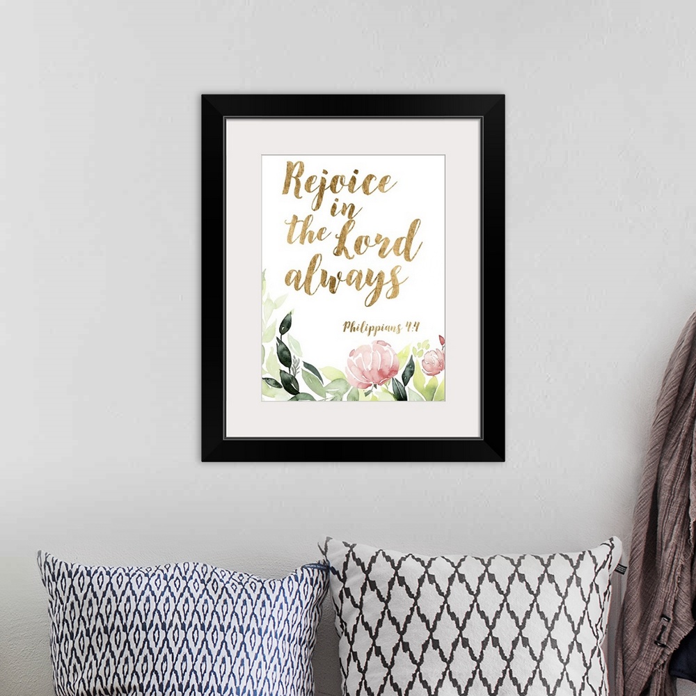 A bohemian room featuring The bible verse, "Rejoice in the Lord always " (Philippians 4:4) is on gold color with soft water...