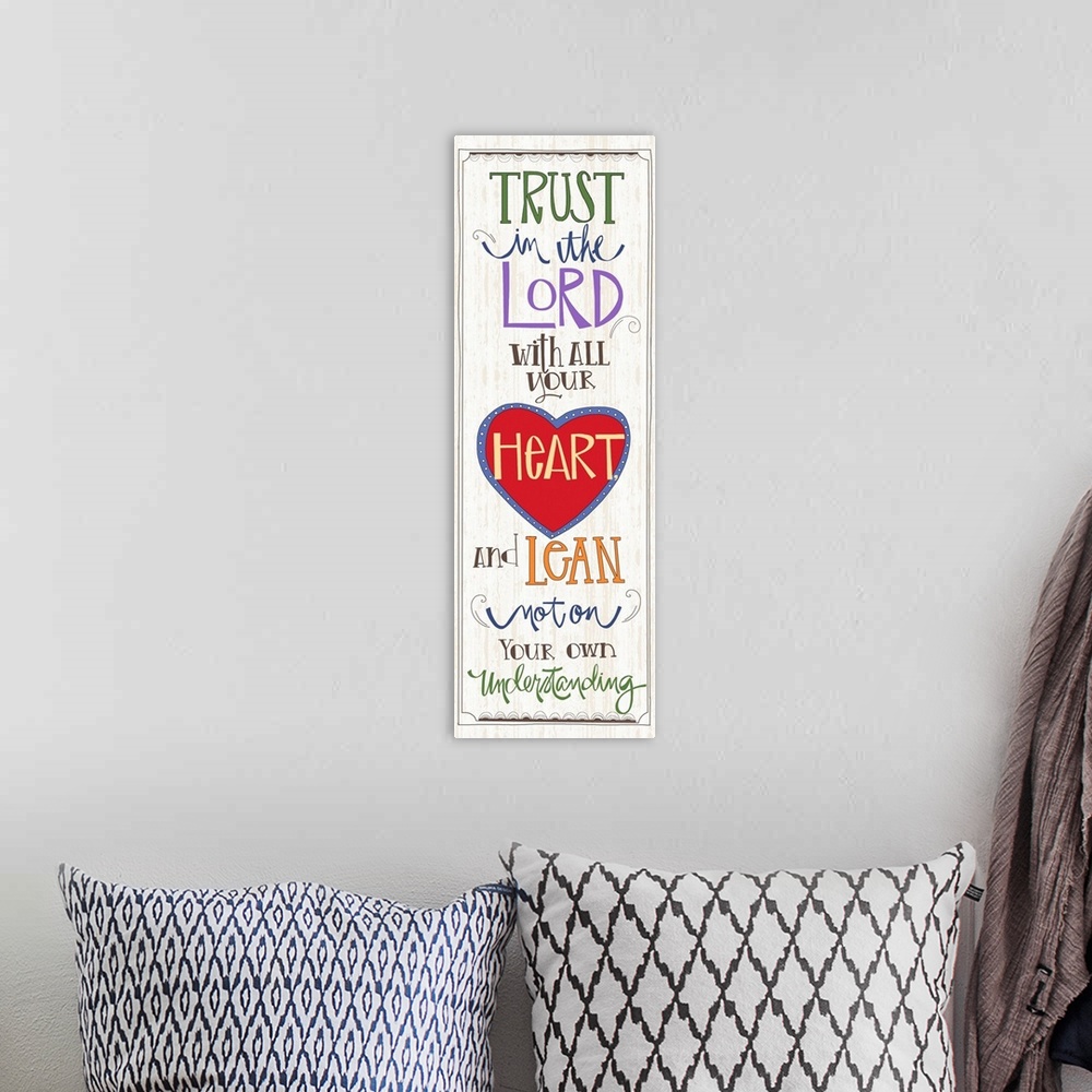 A bohemian room featuring Trust In The Lord With All Your Heart