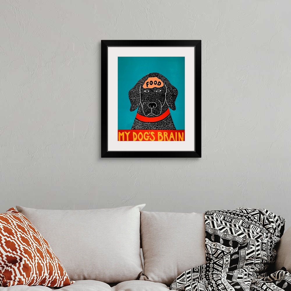 A bohemian room featuring Illustration of a black lab with the word "Food" written on its brain and the phrase "My Dog's Br...