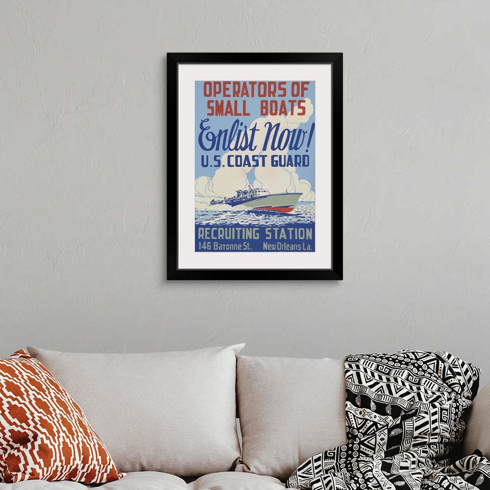 A bohemian room featuring Operators of small boats, enlist now! U.S. Coast Guard. Poster encouraging boat owners to enlist ...