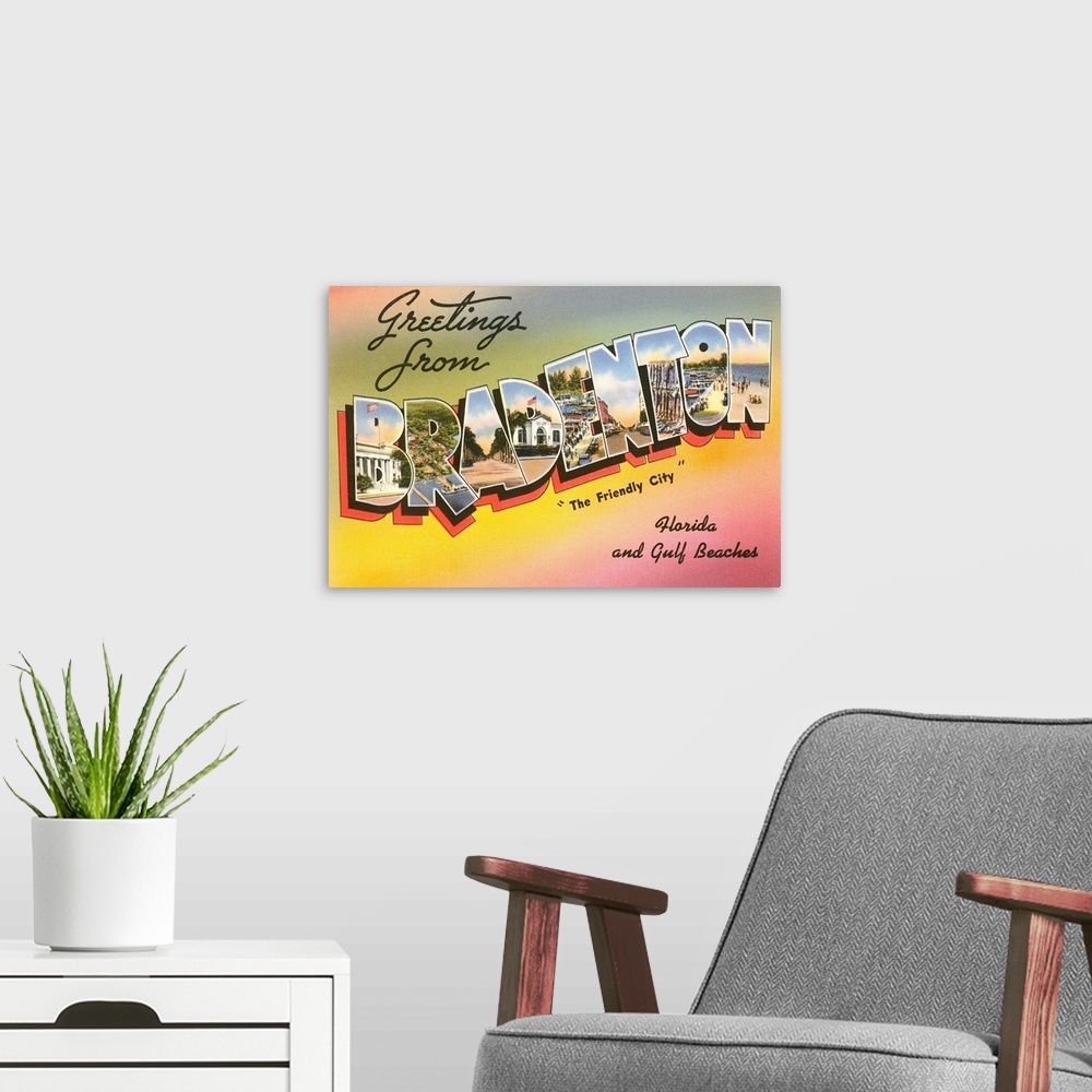 A modern room featuring Greetings from Bradenton, The Friendly City, Florida, and Gulf Beaches large letter vintage postcard