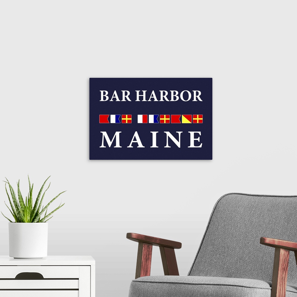 A modern room featuring Bar Harbor, Maine - Nautical Flags Poster