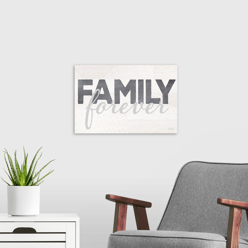 A modern room featuring Family Forever