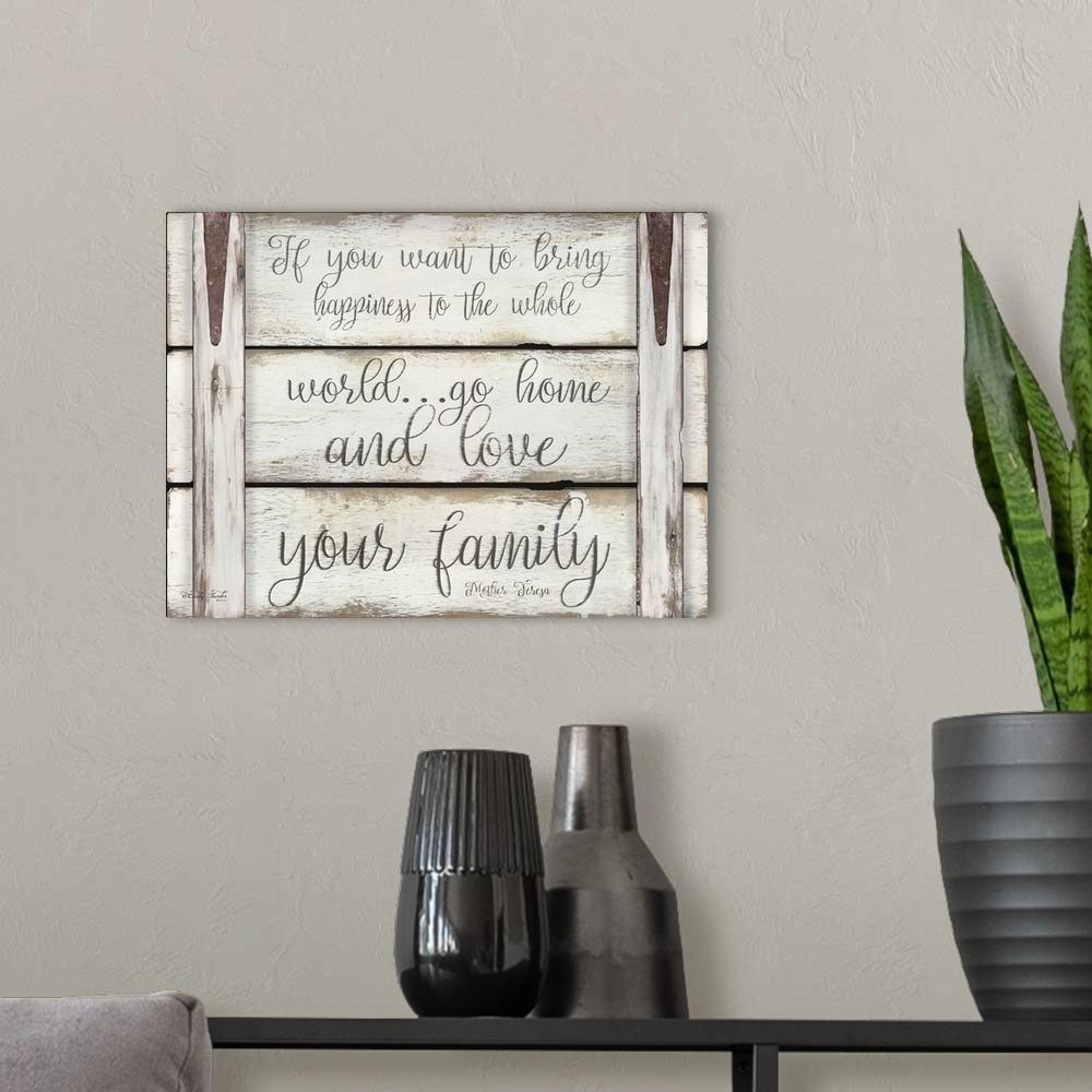 A modern room featuring Digital artwork of distressed wood panels featuring the words: If you want to bring happiness to ...