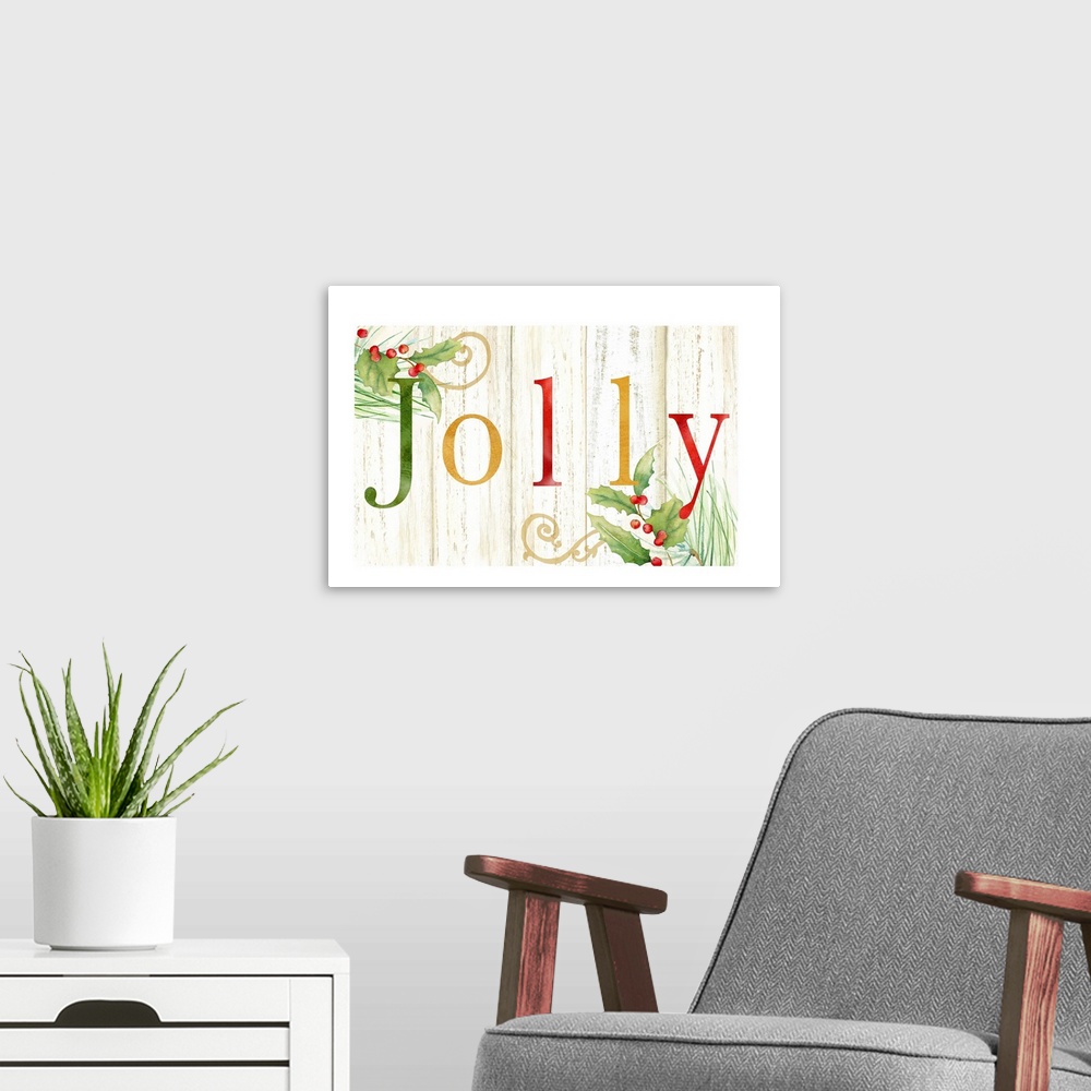 A modern room featuring Jolly Whitewash Wood sign