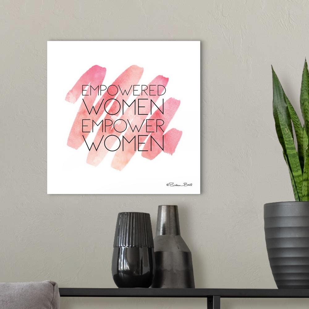 A modern room featuring Empowered Women