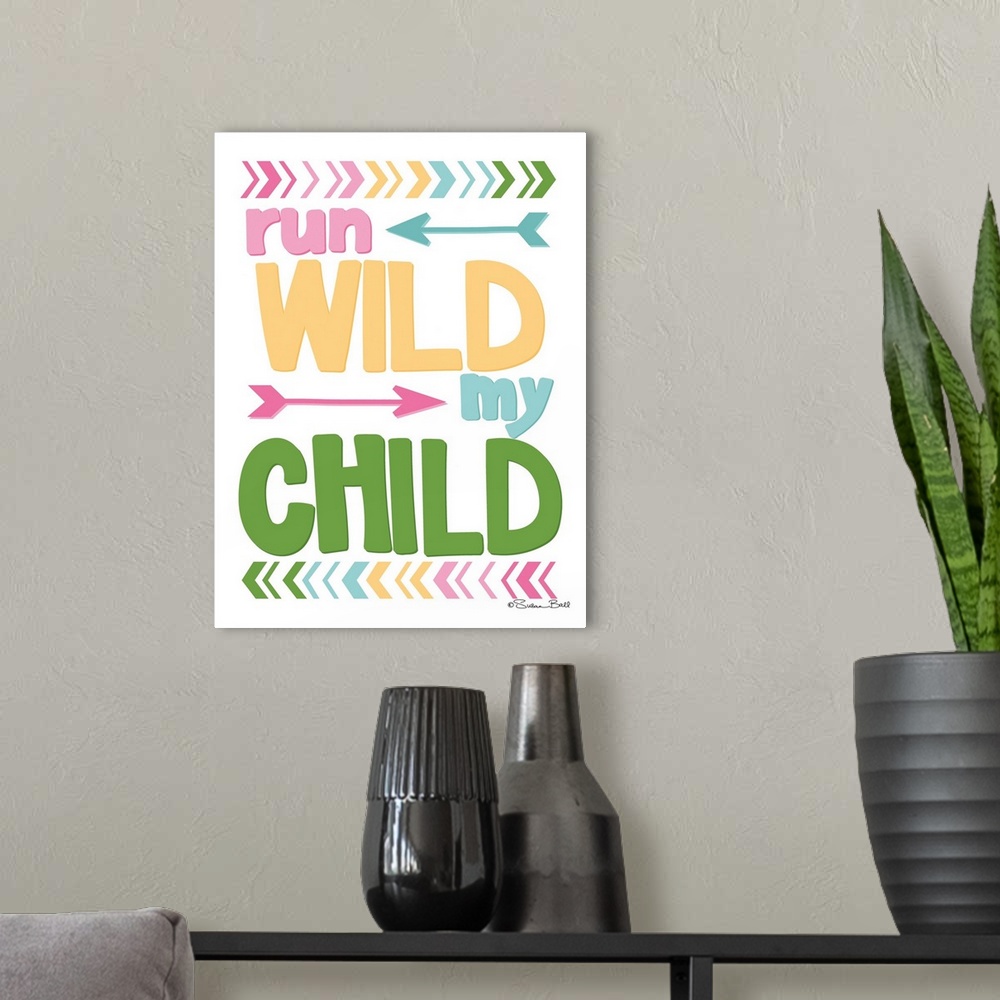 A modern room featuring Run Wild My Child