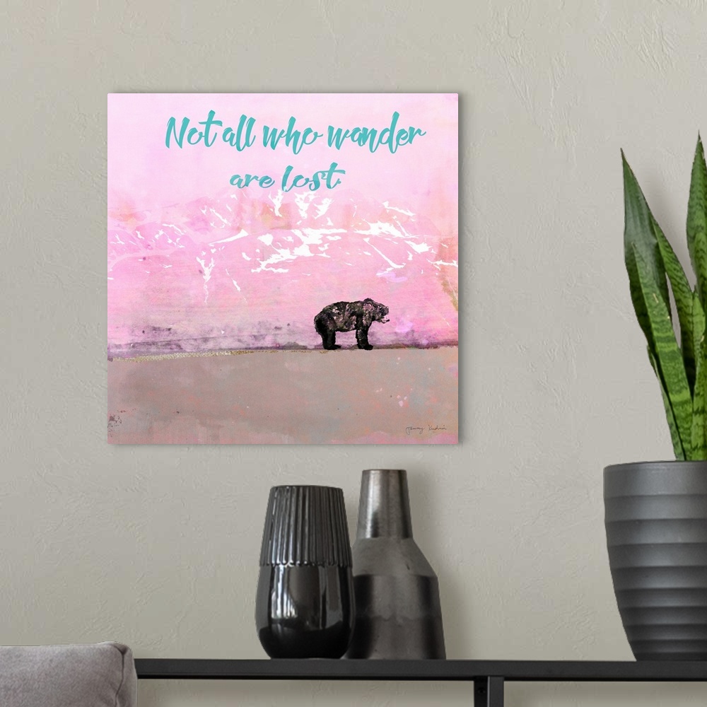 A modern room featuring "Not All Who Wander Are Lost" in teal with a black bear standing before pink mountains and sky an...