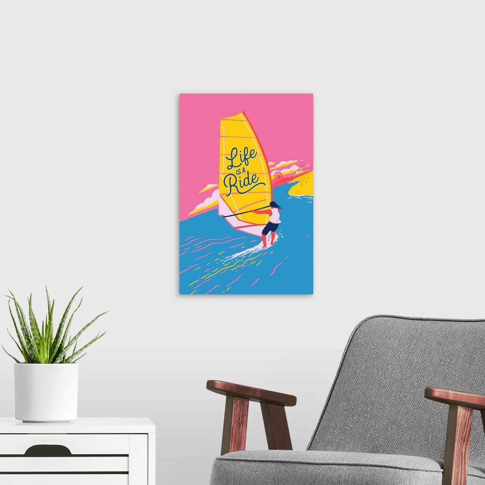 A modern room featuring Windsurfing, Life Is A Ride