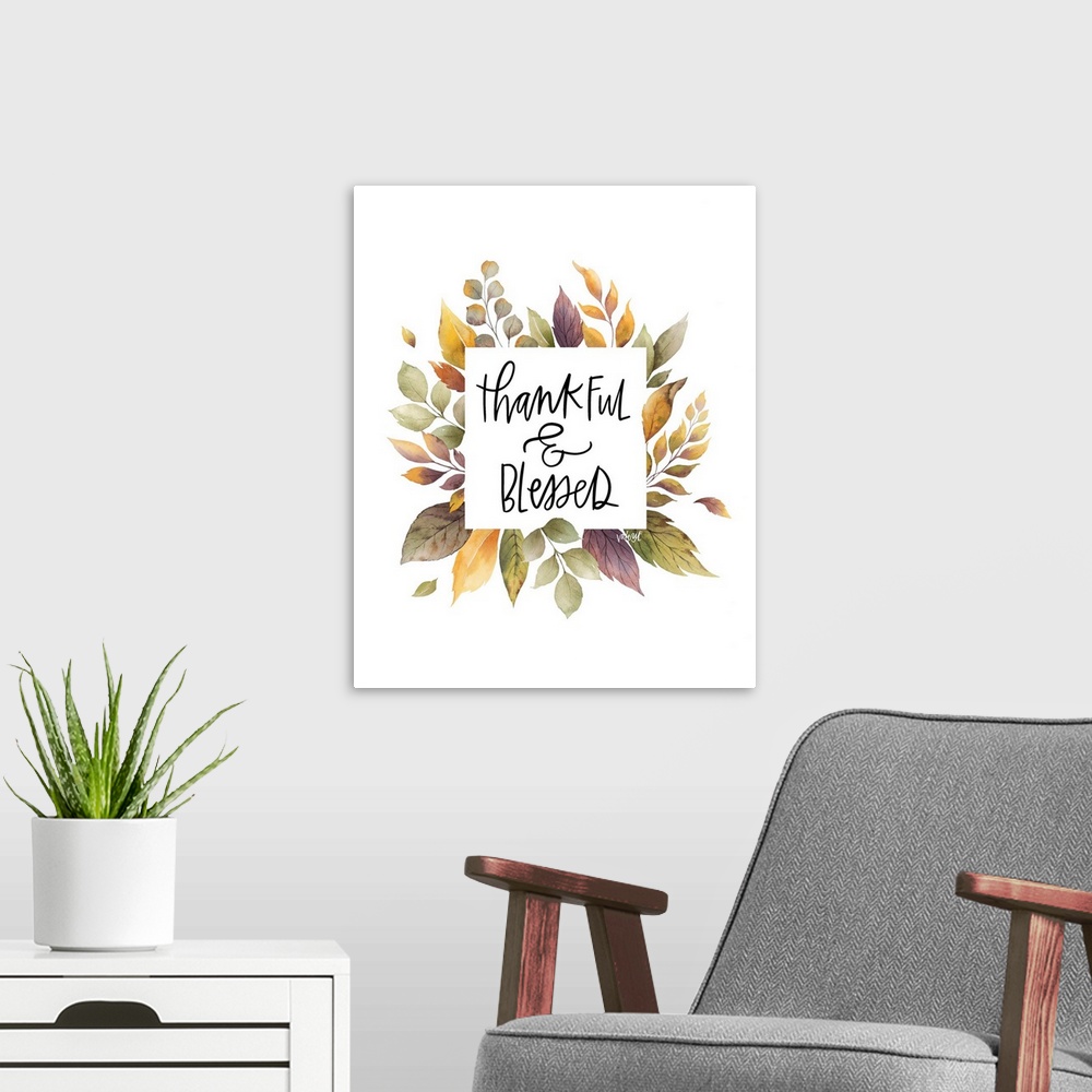 A modern room featuring Thankful & Blessed