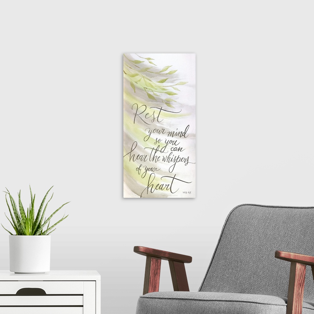 A modern room featuring Digital artwork of flowing watercolor leaves featuring the words: Rest you mind so you can hear t...