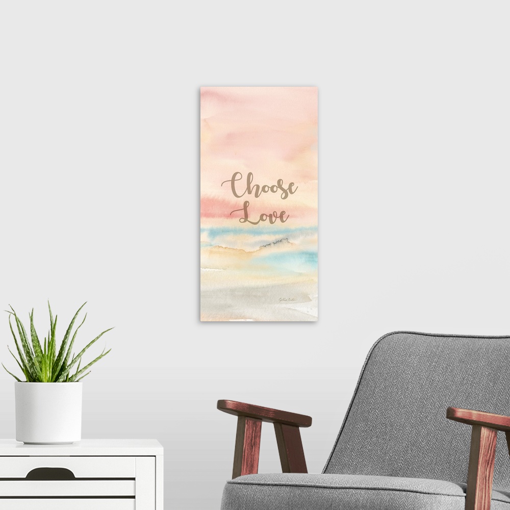A modern room featuring "choose Love" on a pastel toned watercolor painting.