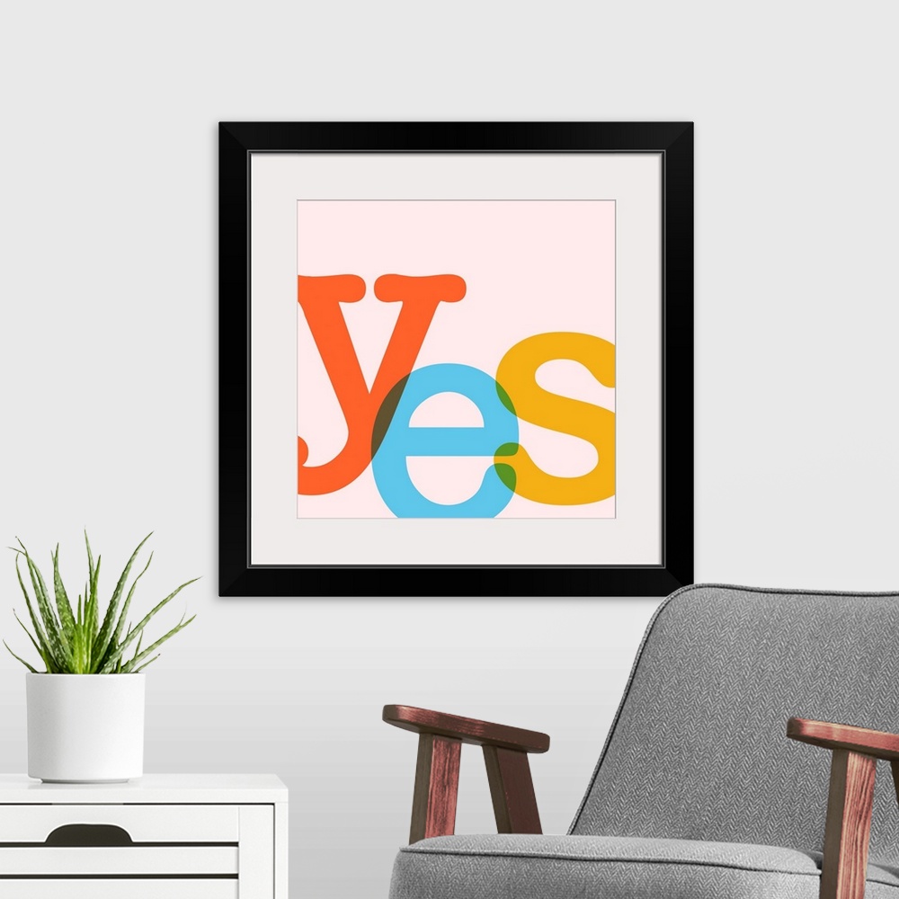 A modern room featuring A square modern illustration of the word YES in bright colors.
