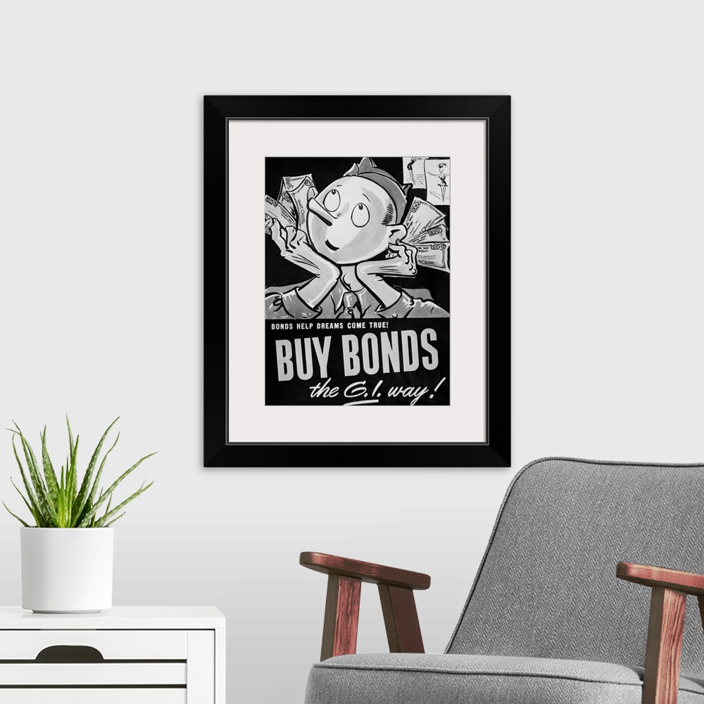A modern room featuring 'Bonds Help Dreams Come True! Buy Bonds the G.I. Way!' Poster advertising war bonds, c1942.