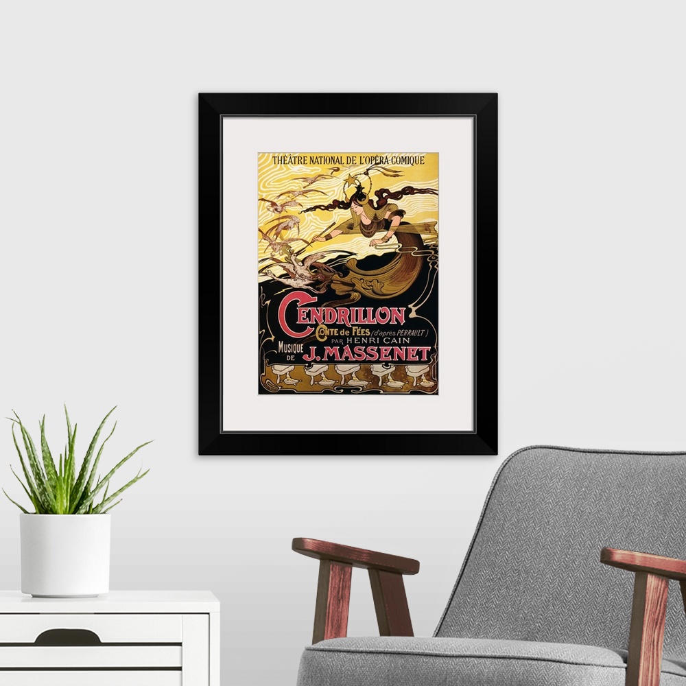 A modern room featuring French lithograph poster for Jules Massenet's opera, 'Cendrillon,' 1899.