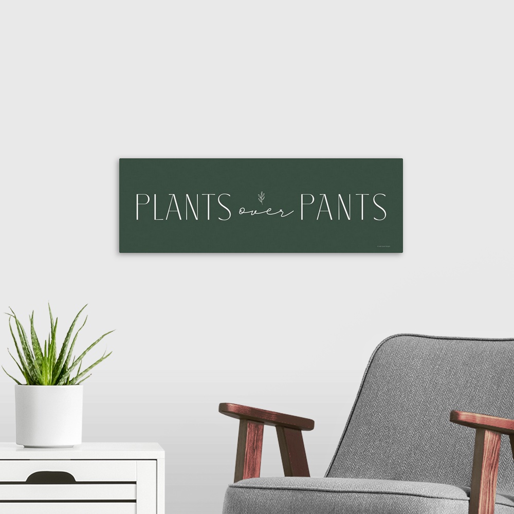 A modern room featuring Plants Over Pants