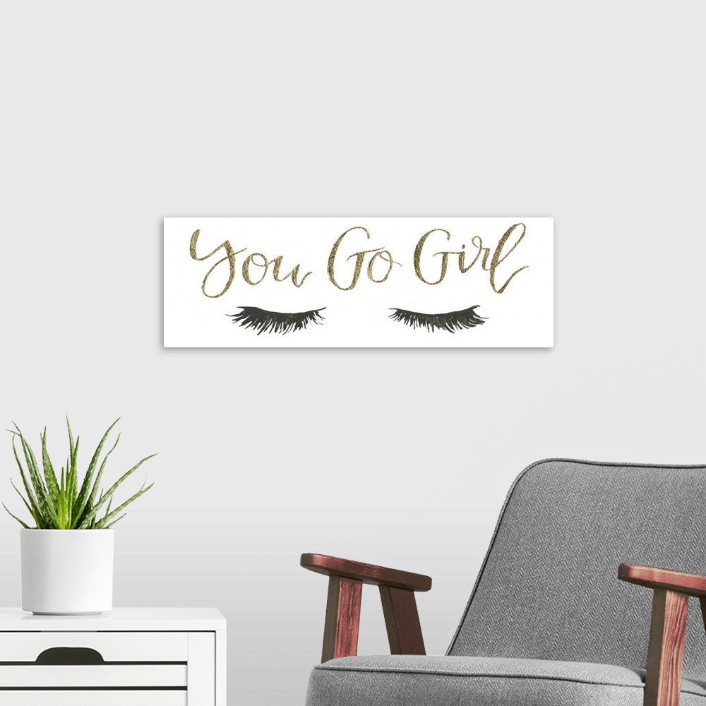A modern room featuring 'You Go Girl'