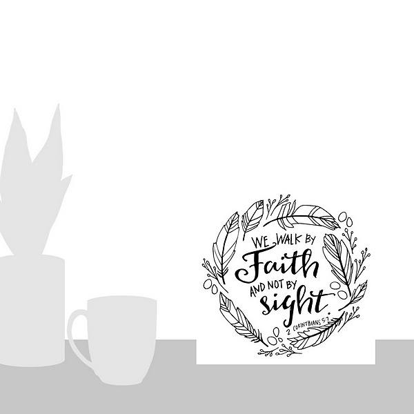 A scale-illustration room featuring We Walk By Faith Handlettered Coloring