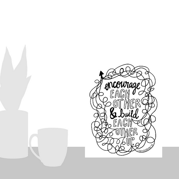 A scale-illustration room featuring Encourage Each Other Handlettered Coloring