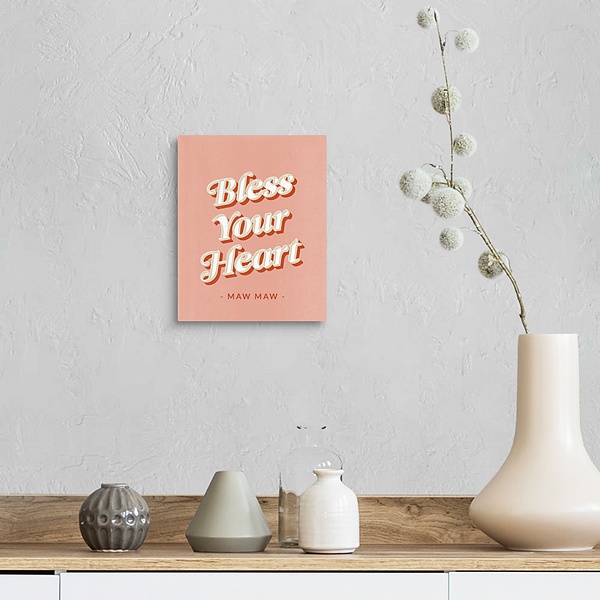 A farmhouse room featuring Bless Your Heart