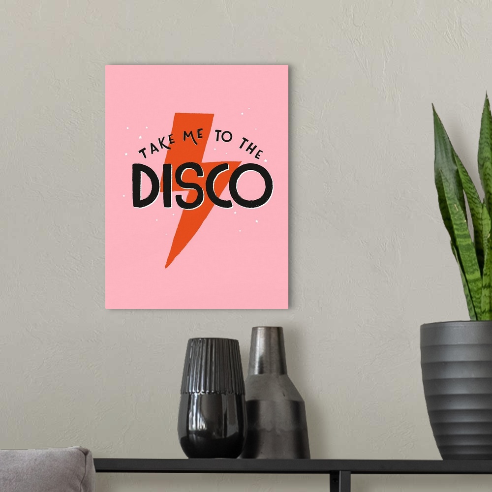 A modern room featuring Take Me To The Disco
