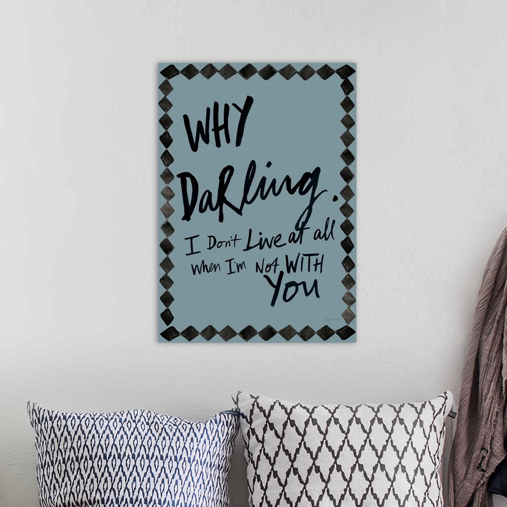 A bohemian room featuring Why Darling