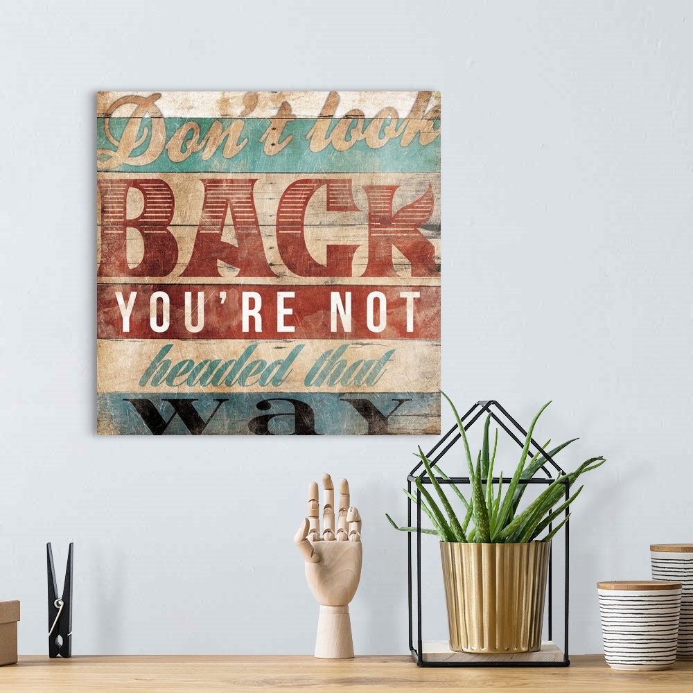 A bohemian room featuring Don't look back