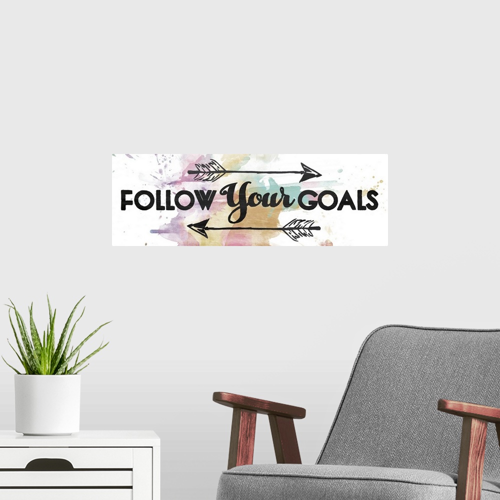A modern room featuring Follow Your Goals