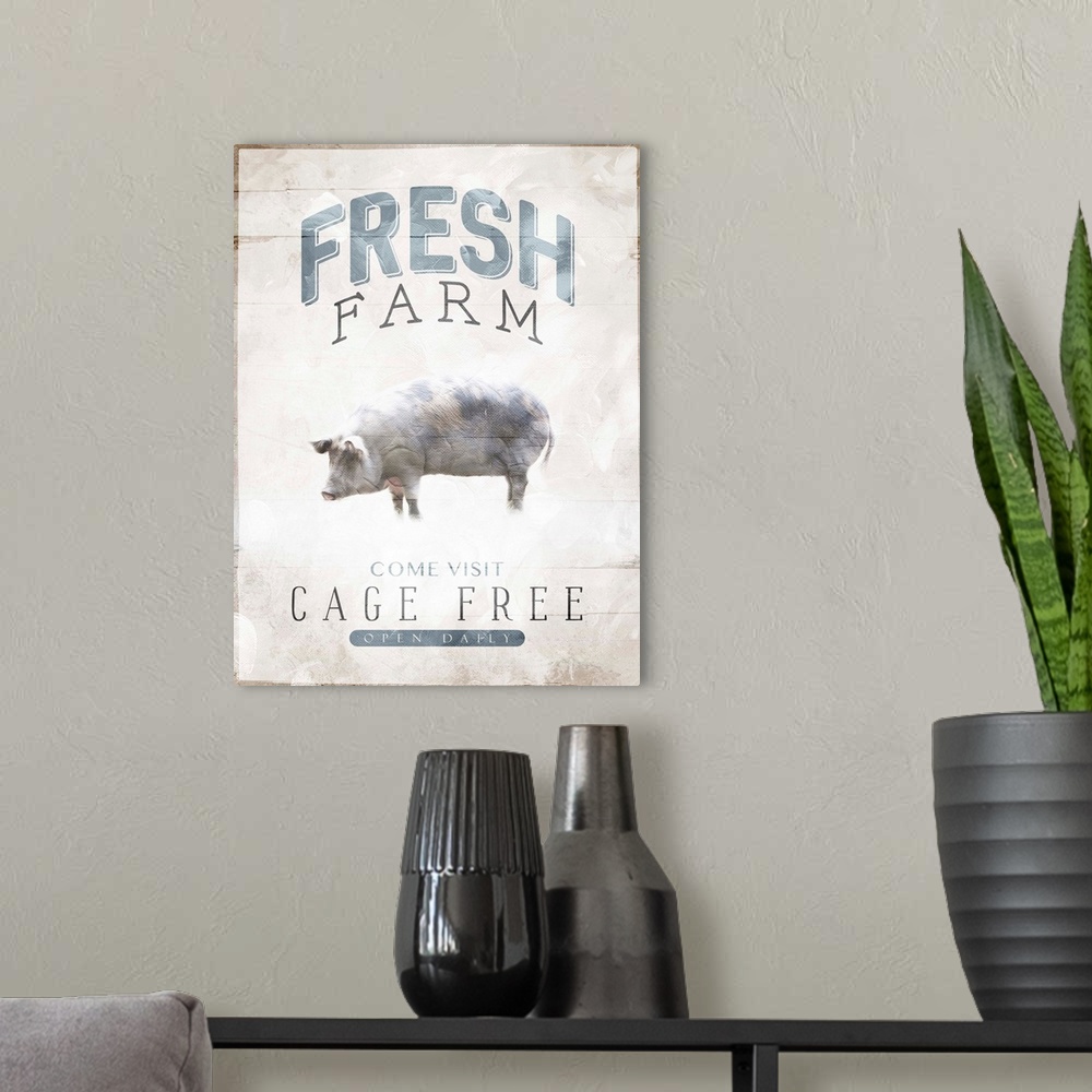 A modern room featuring "Fresh Farm, Come Visit, Cage Free, Open Daily" with an image of a pig.