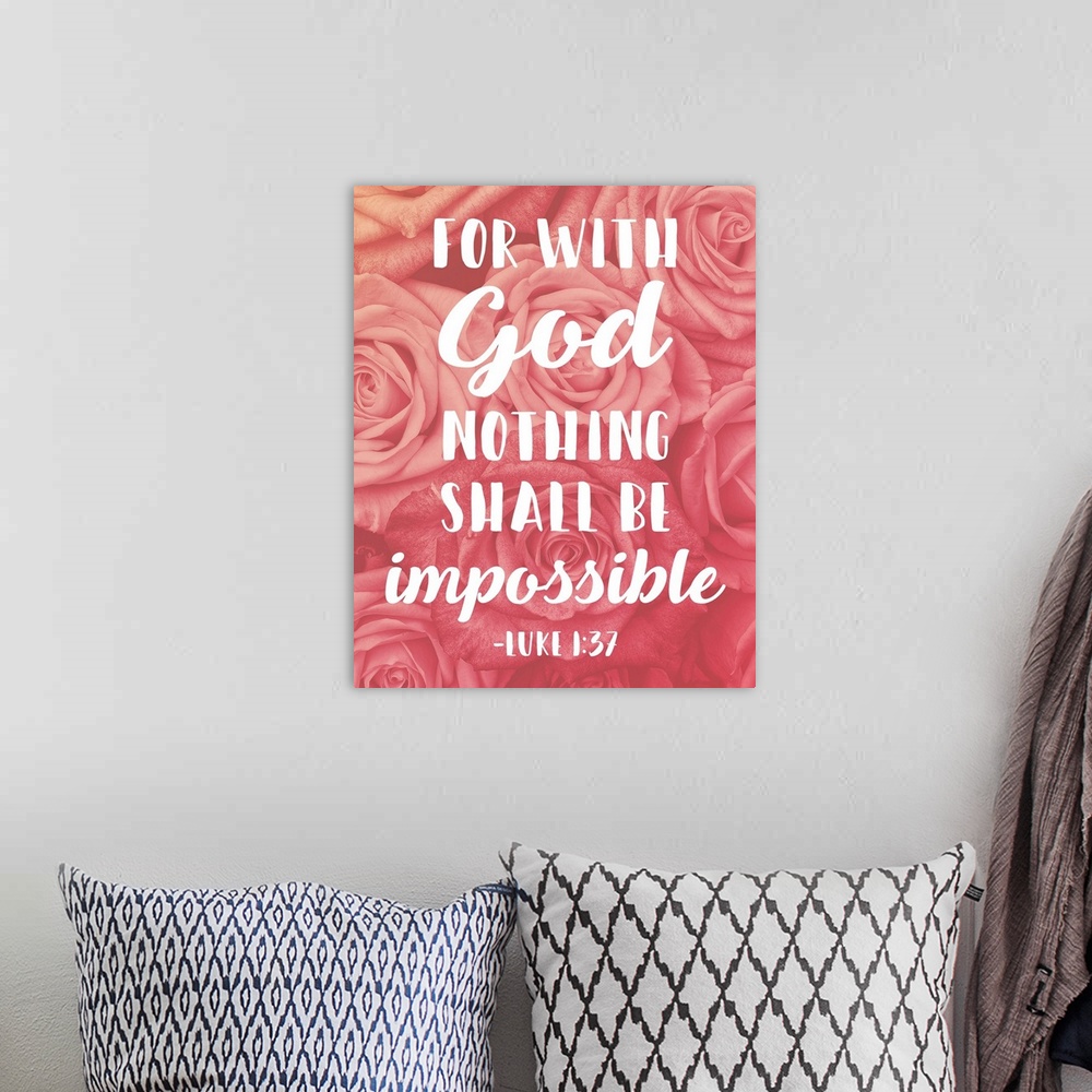A bohemian room featuring Handlettered Bible verse Luke 1:37 over an image of red roses.