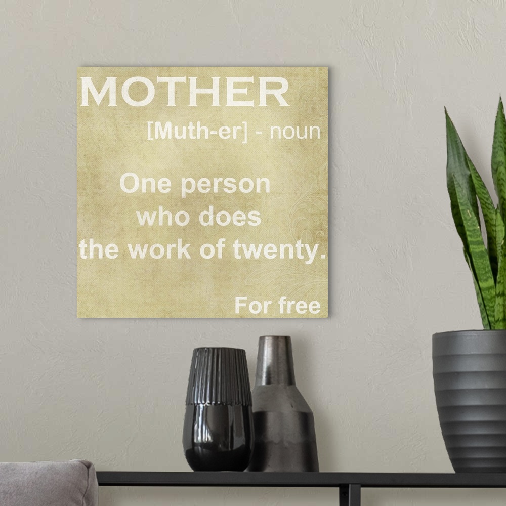 A modern room featuring Mother