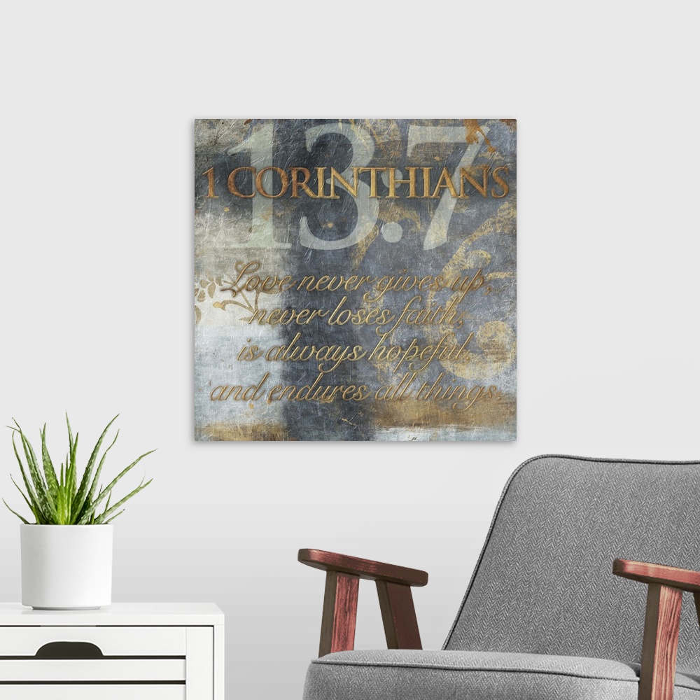 A modern room featuring Typography art of the Bible verse 1 Corinthians 13:7.