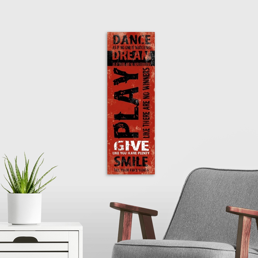 A modern room featuring Typography art quote in a weathered, grungy style, as if to have an urban look to it. With text i...