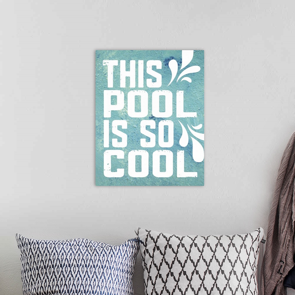 A bohemian room featuring The words "This pool is so cool" on a turquoise textured background.