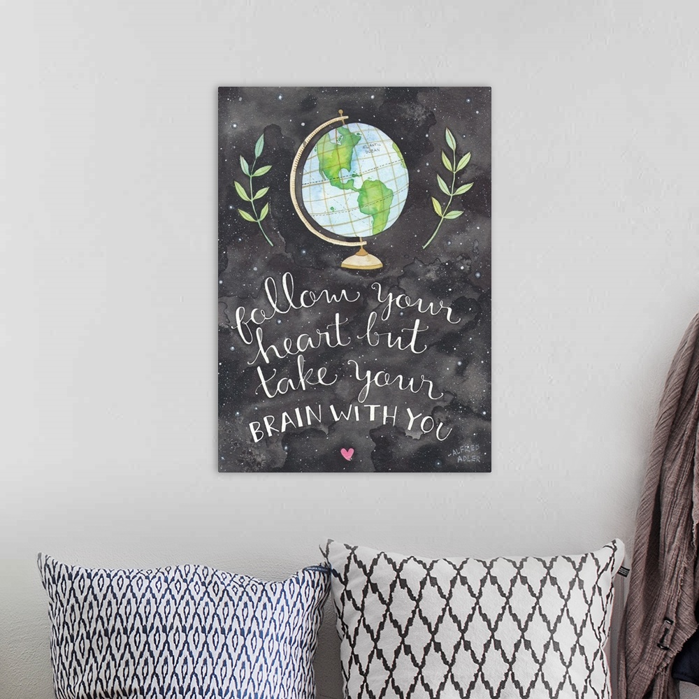 A bohemian room featuring Contemporary painting of a globe over a hand-lettered inspirational quote.